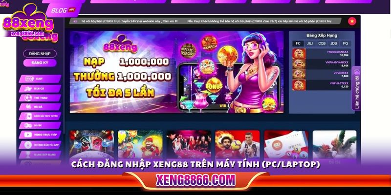 Cách vào Xeng 88 bằng PC hoặc laptop nhanh chóng